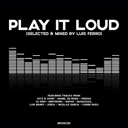 VA - Play It Loud (Mixed) [BPOSC02]